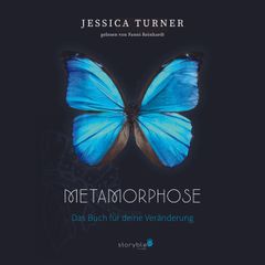 Metamorphose - Das Buch für deine Veränderung