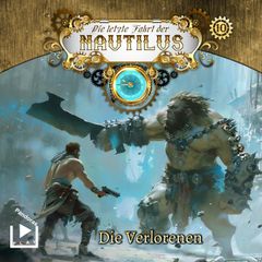 Die letzte Fahrt der Nautilus 10 - Die Verlorenen