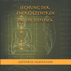 Meditation - Segnung der Energiezentren