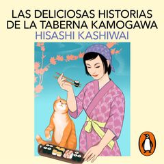 Las deliciosas historias de la taberna Kamogawa (Taberna Kamogawa 2)