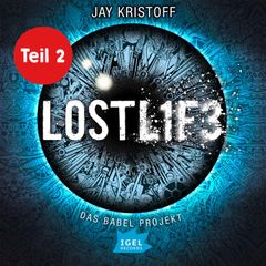 Das Babel Projekt 2 Teil 2. Lostlife