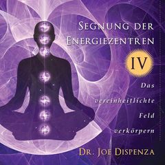 Meditation - Segnung der Energiezentren IV