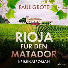 Rioja für den Matador