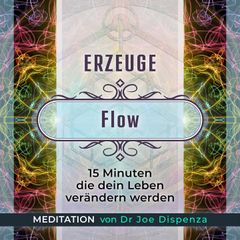 Meditation - Erzeuge Flow