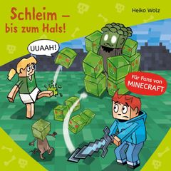 Minecraft  9: Schleim – bis zum Hals!