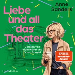 Liebe und all das Theater