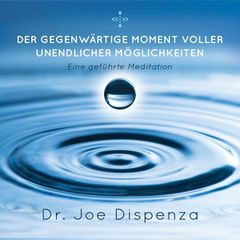 Meditation - Der gegenwärtige Moment