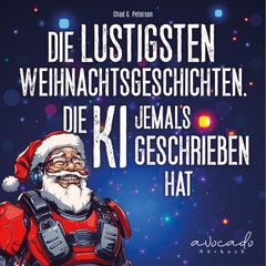 Die lustigsten Weihnachtsgeschichten, die KI jemals geschrieben hat