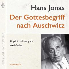 Der Gottesbegriff nach Auschwitz. Eine jüdische Stimme