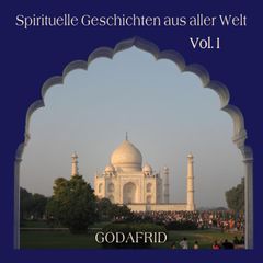 Spirituelle Geschichten aus aller Welt Vol.