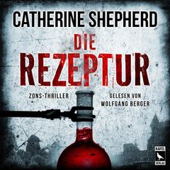 Die Rezeptur: Thriller