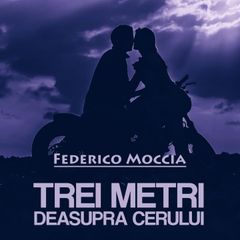 Trei metri deasupra cerului