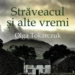 Străveacul și alte vremi