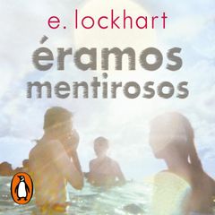 Éramos mentirosos