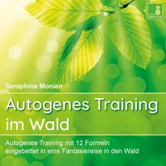 Autogenes Training im Wald