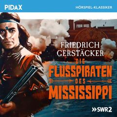 Die Flusspiraten des Mississippi