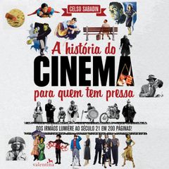 A história do cinema para quem tem pressa