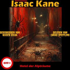 Hotel der Alpträume: Dämonenjäger Isaac Kane Band 4