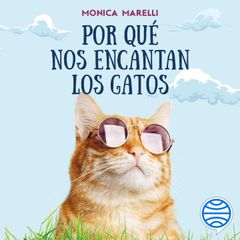 Por qué nos encantan los gatos