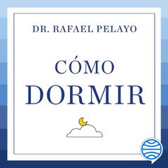 Cómo dormir