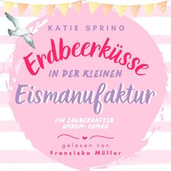 Erdbeerküsse in der kleinen Eismanufaktur