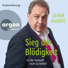 Sieg der Blödigkeit