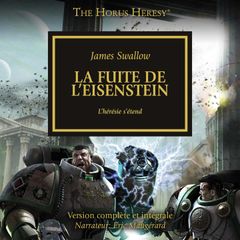 The Horus Heresy 04: La fuite de l'Eisenstein