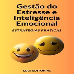 Gestão do Estresse e Inteligência Emocional