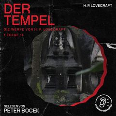 Der Tempel (Die Werke von H. P. Lovecraft, Folge 14)