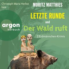 Letzte Runde & Der Wald ruft - Zwei Erdmännchen-Krimis - Erdmännchen-Krimi