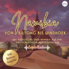 Namibia - von Biltong bis Windhoek