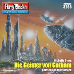 Perry Rhodan 3288: Die Geister von Gotham