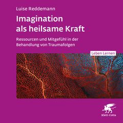 Imagination als heilsame Kraft