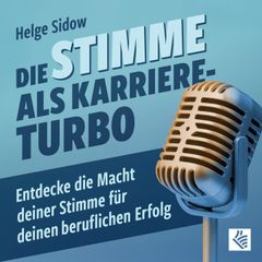 Die Stimme als Karriere-Turbo