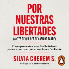 Por nuestras libertades (antes de que sea demasiado tarde)