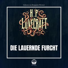 Die lauernde Furcht