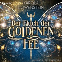 Der Fluch der Goldenen Fee