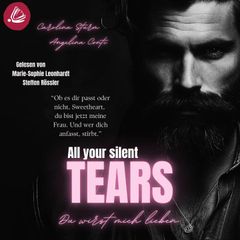 ALL YOUR SILENT TEARS