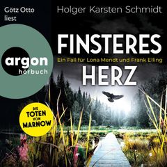 Finsteres Herz - Ein Fall für Lona Mendt und Frank Elling