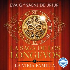 La saga de los longevos 1. La Vieja Familia