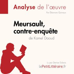 Meursault, contre-enquête de Kamel Daoud (Fiche de lecture)