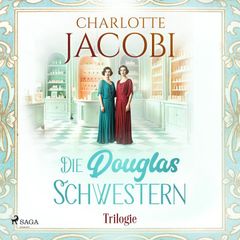 Die Douglas-Schwestern-Trilogie