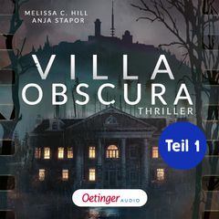 Villa Obscura Teil 1