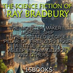 The Science Fiction of Ray Bradbury (15+ books)