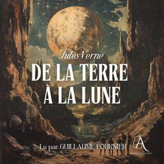 De la Terre à la Lune - Livre Audio