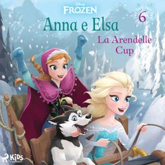 Frozen - Anna e Elsa 6 - La Arendelle Cup