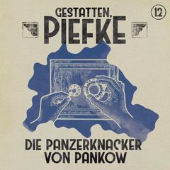 Die Panzerknacker von Pankow