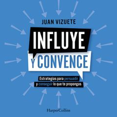 Influye y convence