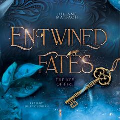 Entwined Fates: The Key of Fire - Fantasy Audiobook