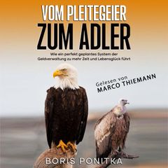 Vom Pleitegeier zum Adler